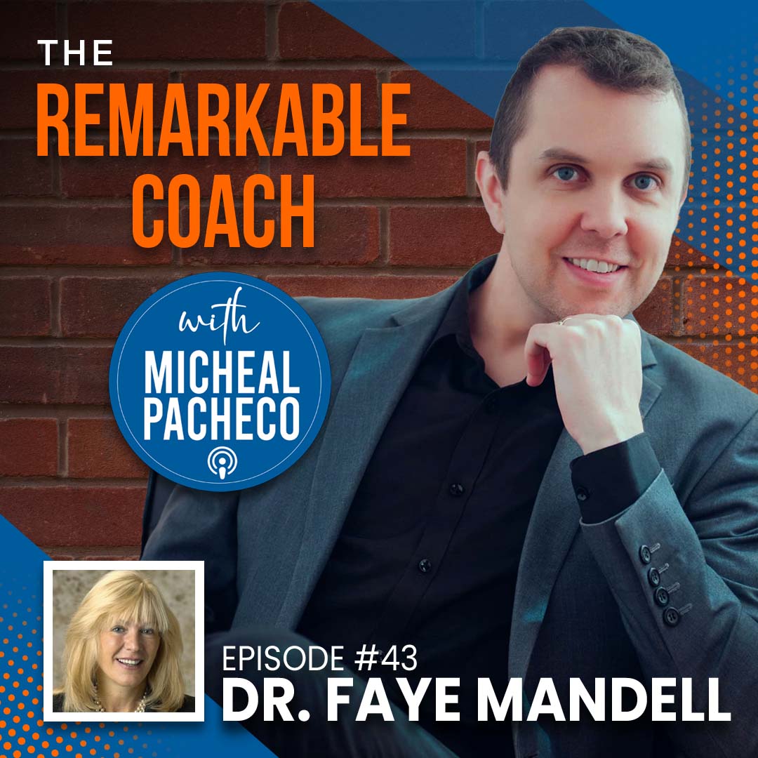 Dr. Faye Mandell | The Remarkable Coach