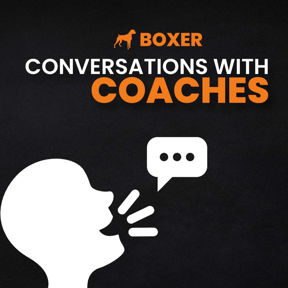 Conversations with Coaches | Boxer Media