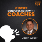 Jason Weber | Conversations with Coaches | Boxer Media