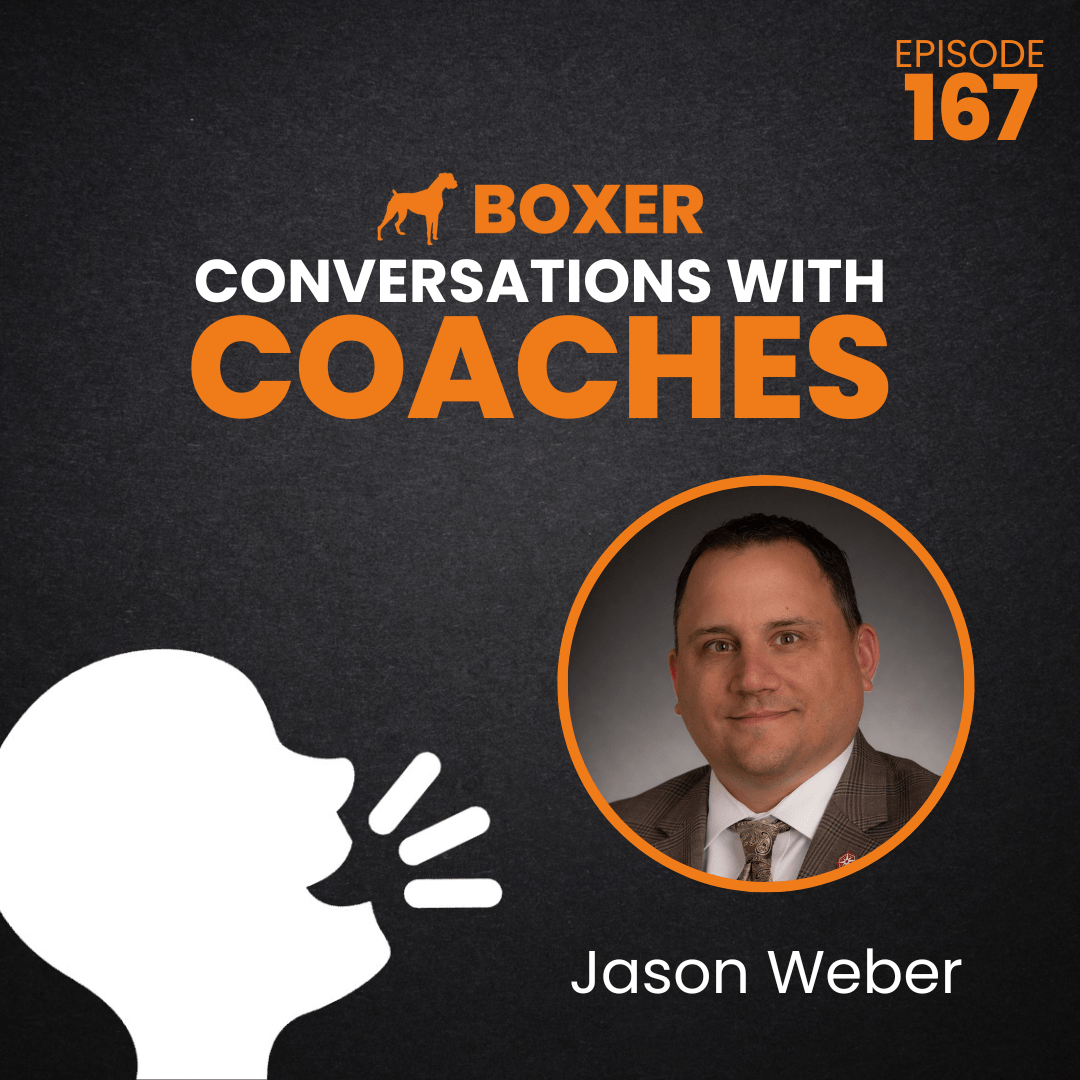 Jason Weber | Conversations with Coaches | Boxer Media