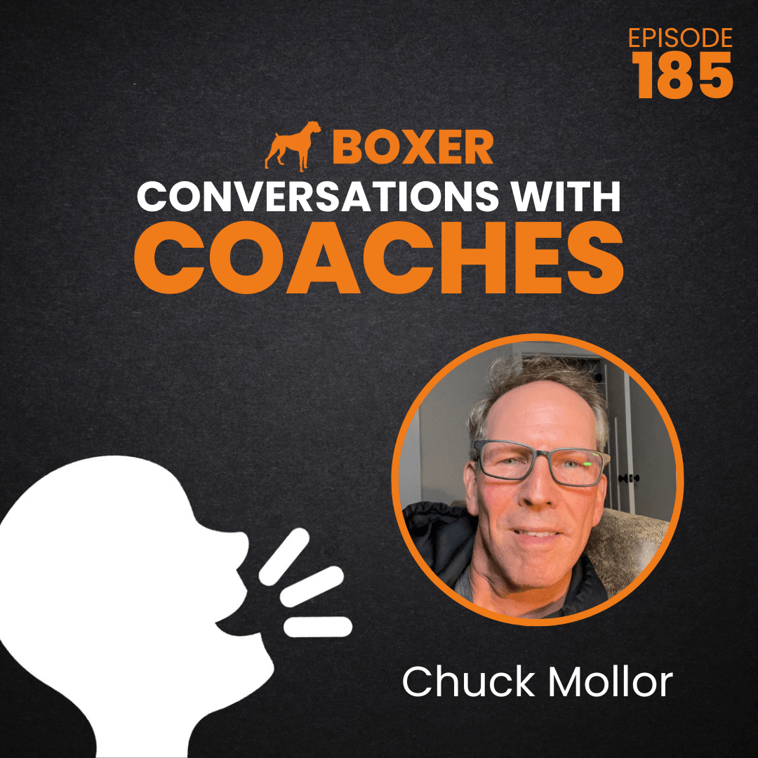 Chuck Mollor | Conversations with Coaches | Boxer Media