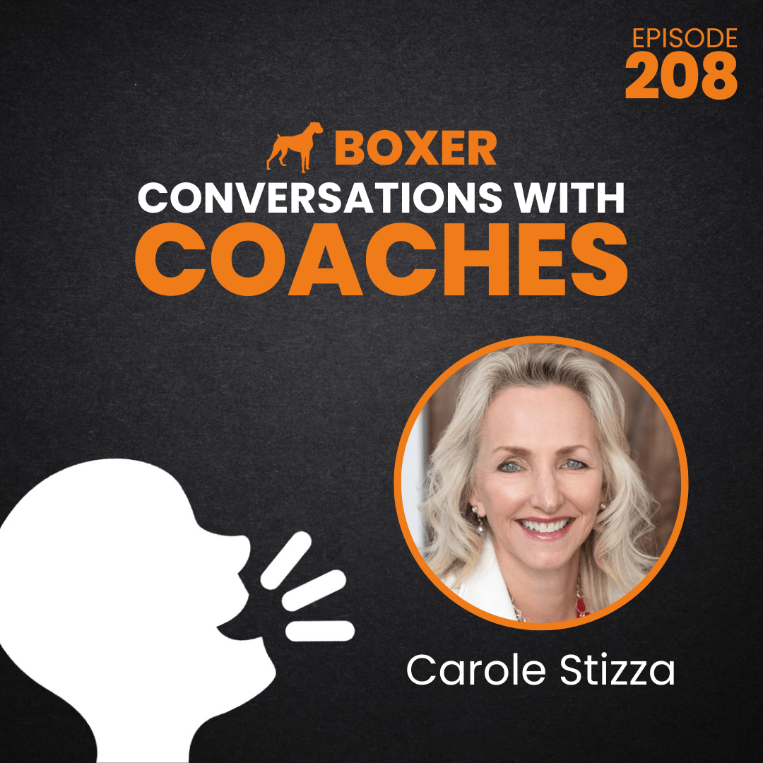 Carole Stizza | Conversations with Coaches | Boxer Media