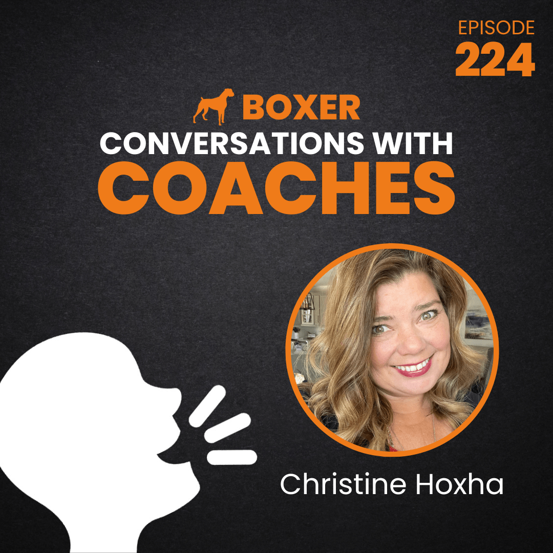 Christine Hoxha | Conversations with Coaches | Boxer Media