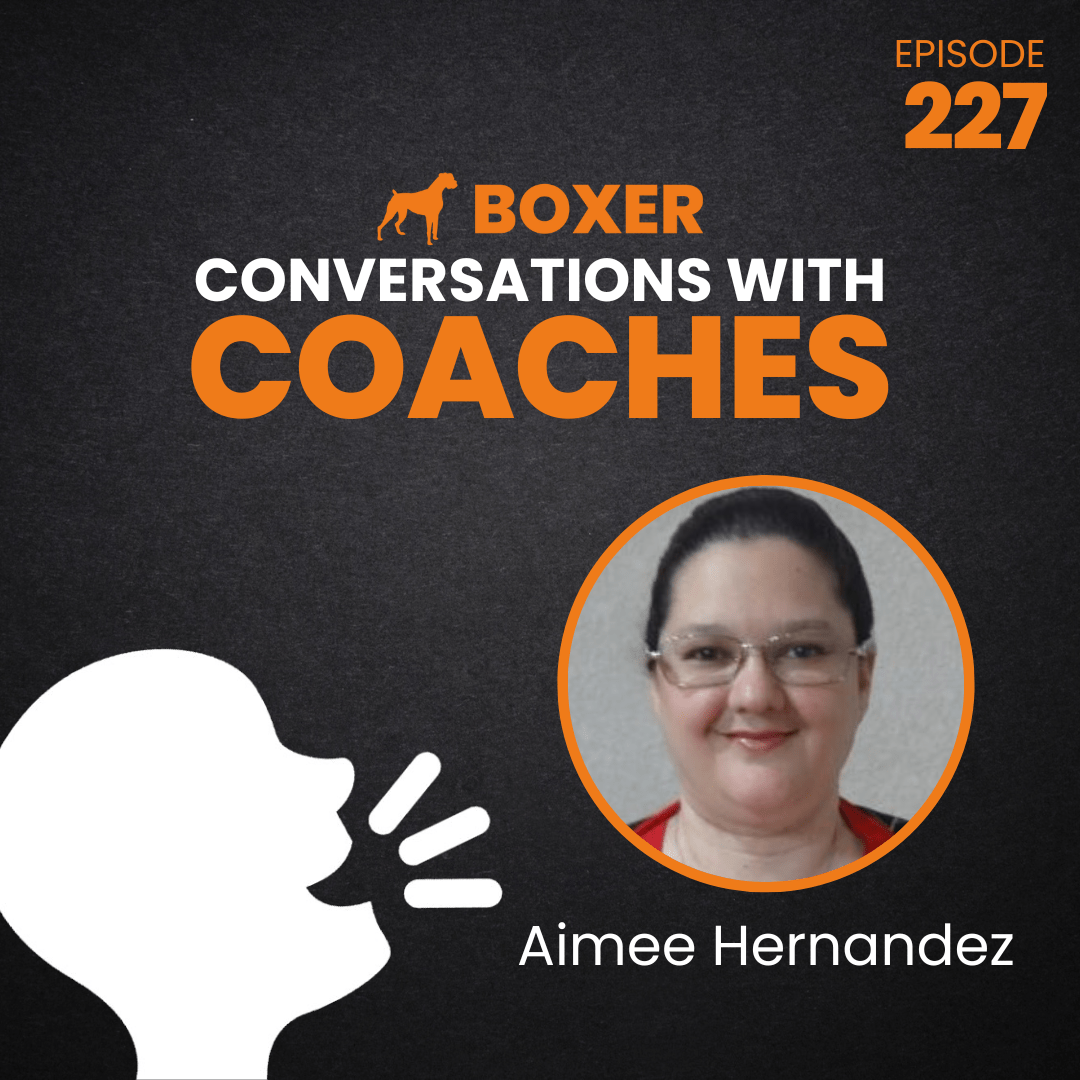 Aimee Hernandez | Conversations with Coaches | Boxer Media