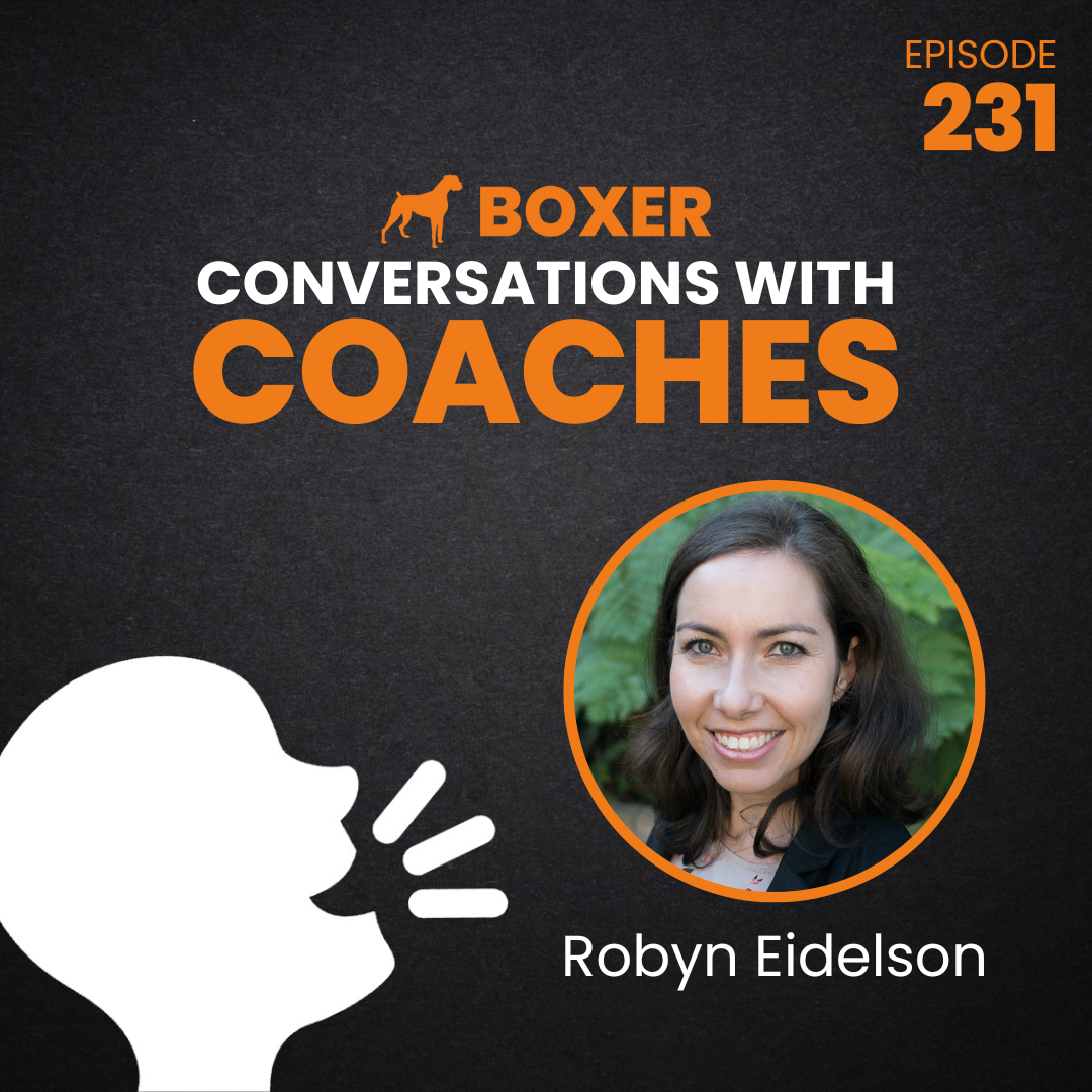 Robyn Eidelson | Conversations with Coaches | Boxer Media