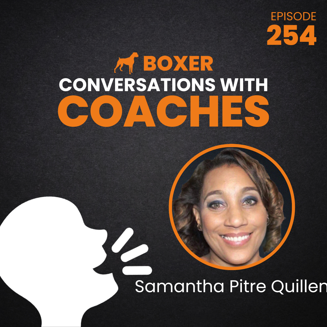 Samantha Pitre Quillen | Conversations with Coaches | Boxer Media