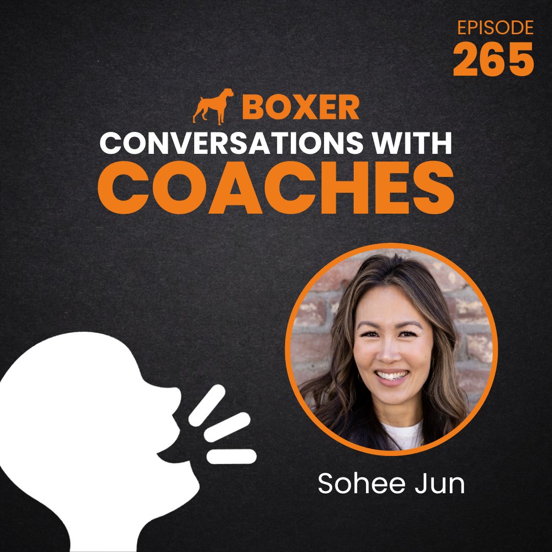 Sohee Jun | Conversations with Coaches | Boxer Media