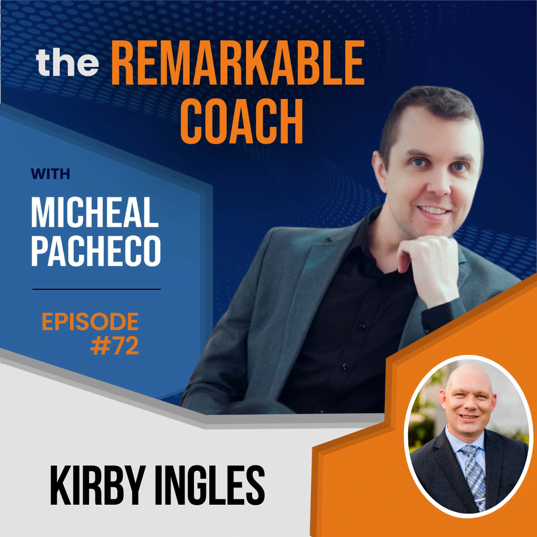 The Remarkable Coach 9 Kirby Ingles | The Remarkable Coach | Boxer Media